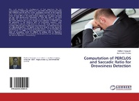 Enlarge image Cover: Computation of PERCLOS and Saccadic Ratio for Drowsiness Detection - LAP Lambert Academic Publishing