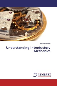 Enlarge image Cover: Understanding Introductory Mechanics - LAP Lambert Academic Publishing