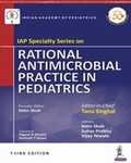 Cover: IAP Specialty Series on Rational Antimicrobial Practice in Pediatrics - Jaypee Brothers Medical Publishers