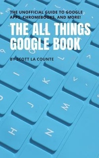 Abbildung von: The All Things Google Book - SL Editions