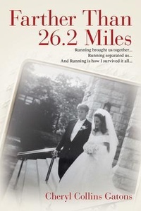 Abbildung von: Farther Than 26.2 Miles - Palmetto Publishing Group