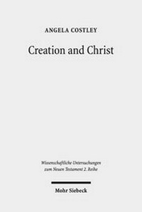 Abbildung von: Creation and Christ - Mohr Siebeck