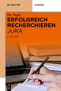 Bild: Erfolgreich recherchieren - Jura - De Gruyter