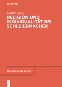Abbildung von: Religion und Individualität bei Schleiermacher - De Gruyter