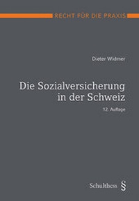 Abbildung von: Die Sozialversicherung in der Schweiz (PrintPlu§) - Schulthess Juristische Medien