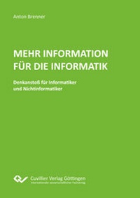 Enlarge image Cover: Mehr Information für die Informatik - Cuvillier Verlag