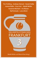 Cover: Ein Viertelst&uuml;ndchen Frankfurt - Band 3 - CharlesVerlag