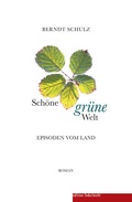 Cover: Sch&ouml;ne gr&uuml;ne Welt - edition federleicht