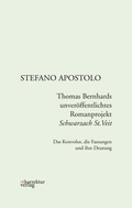 Cover: Thomas Bernhards unver&ouml;ffentlichtes Romanprojekt "Schwarzach St.Veit" - Korrektur Verlag