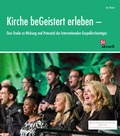 Cover: Kirche beGeistert erleben - - creo-media