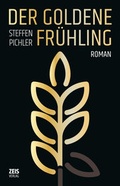 Cover: DER GOLDENE FR&Uuml;HLING - ZEIS Verlag