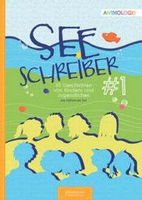 Enlarge image Cover: Seeschreiber #1 - pünktchen Kinderbuchverlag