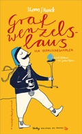 Cover: Graf Wenzelslaus, der Ger&auml;uschesammler - Bibliothek der Provinz
