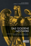 Cover: Das goldene Netzwerk - Societ&auml;ts-Verlag