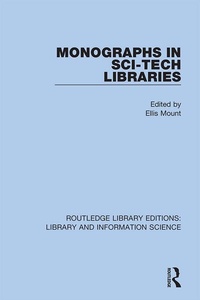 Abbildung von: Monographs in Sci-Tech Libraries - Routledge