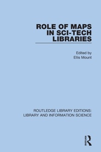 Abbildung von: Role of Maps in Sci-Tech Libraries - Routledge