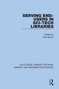 Abbildung von: Serving End-Users in Sci-Tech Libraries - Routledge
