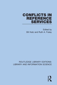 Abbildung von: Conflicts in Reference Services - Routledge