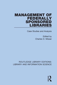 Abbildung von: Management of Federally Sponsored Libraries - Routledge