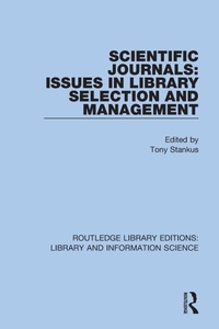 Abbildung von: Scientific Journals: Issues in Library Selection and Management - Routledge