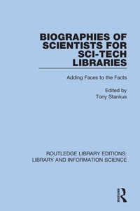 Enlarge image Cover: Biographies of Scientists for Sci-Tech Libraries - Routledge