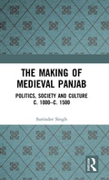 Cover: The Making of Medieval Panjab - Routledge