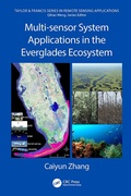 Cover: Multi-sensor System Applications in the Everglades Ecosystem - CRC Press