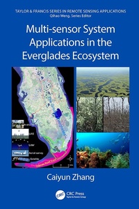 Enlarge image Cover: Multi-sensor System Applications in the Everglades Ecosystem - CRC Press