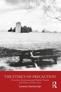 Abbildung von: The Ethics of Precaution - Routledge
