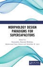 Cover: Morphology Design Paradigms for Supercapacitors - CRC Press