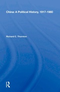 Cover: China: A Political History, 1917-1980 - Routledge