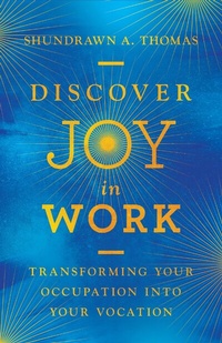 Abbildung von: Discover Joy in Work - IVP Books