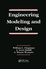 Cover: Engineering Modeling and Design - CRC Press