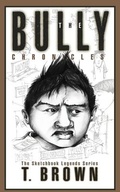 Cover: The Bully Chronicles - Brown Sugar Press