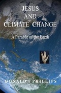 Cover: Jesus and Climate Change - Donald T. Phillips