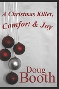 Cover: A Christmas Killer, Comfort & Joy - Doug Booth