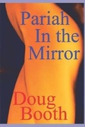 Cover: Pariah In the Mirror - Doug Booth