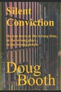 Cover: Silent Conviction - Doug Booth