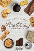Cover: Fine Dining Prison Cookbook - Freebird Publishers