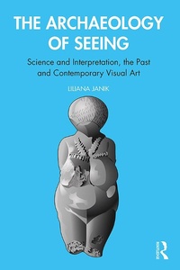 Abbildung von: The Archaeology of Seeing - Routledge