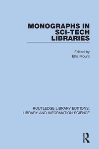 Abbildung von: Monographs in Sci-Tech Libraries - Routledge