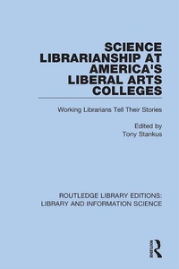 Abbildung von: Science Librarianship at America's Liberal Arts Colleges - Routledge