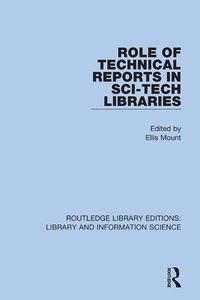 Abbildung von: Role of Technical Reports in Sci-Tech Libraries - Routledge