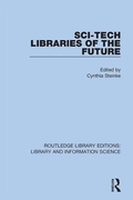 Cover: Sci-Tech Libraries of the Future - Routledge