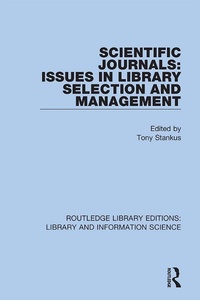 Abbildung von: Scientific Journals: Issues in Library Selection and Management - Routledge