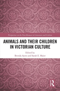 Abbildung von: Animals and Their Children in Victorian Culture - Routledge