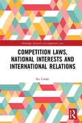 Cover: Competition Laws, National Interests and International Relations - Routledge