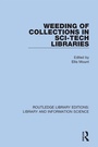 Cover: Weeding of Collections in Sci-Tech Libraries - Routledge