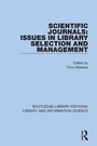 Cover: Scientific Journals: Issues in Library Selection and Management - Routledge