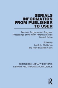 Abbildung von: Serials Information from Publisher to User - Routledge